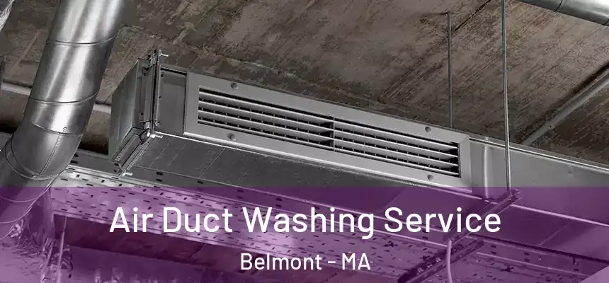  Air Duct Washing Service Belmont - MA