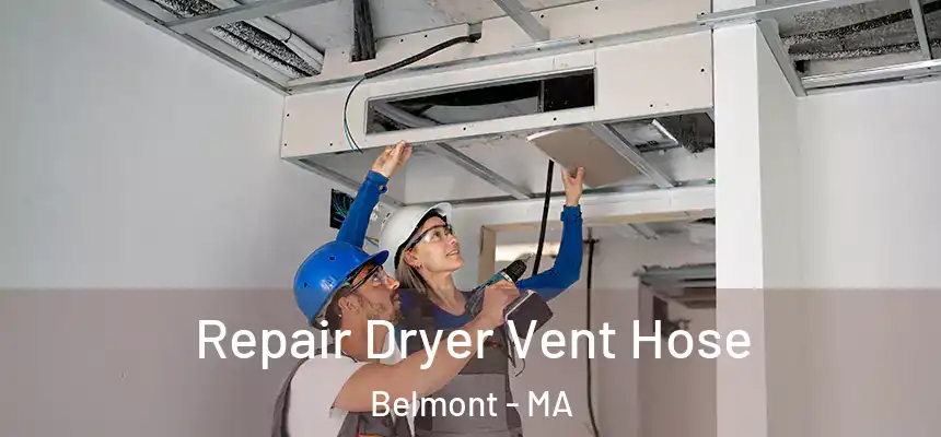  Repair Dryer Vent Hose Belmont - MA