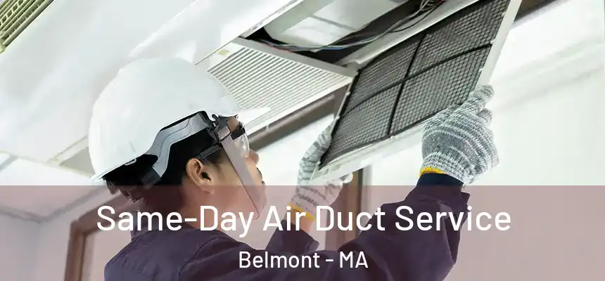 Same-Day Air Duct Service Belmont - MA
