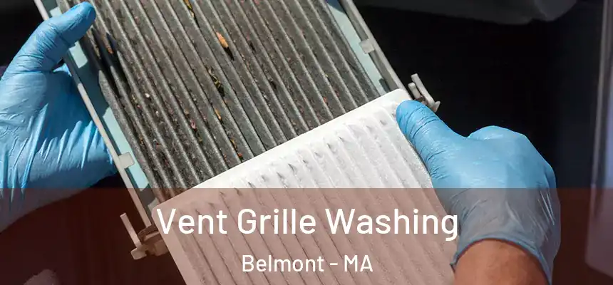  Vent Grille Washing Belmont - MA
